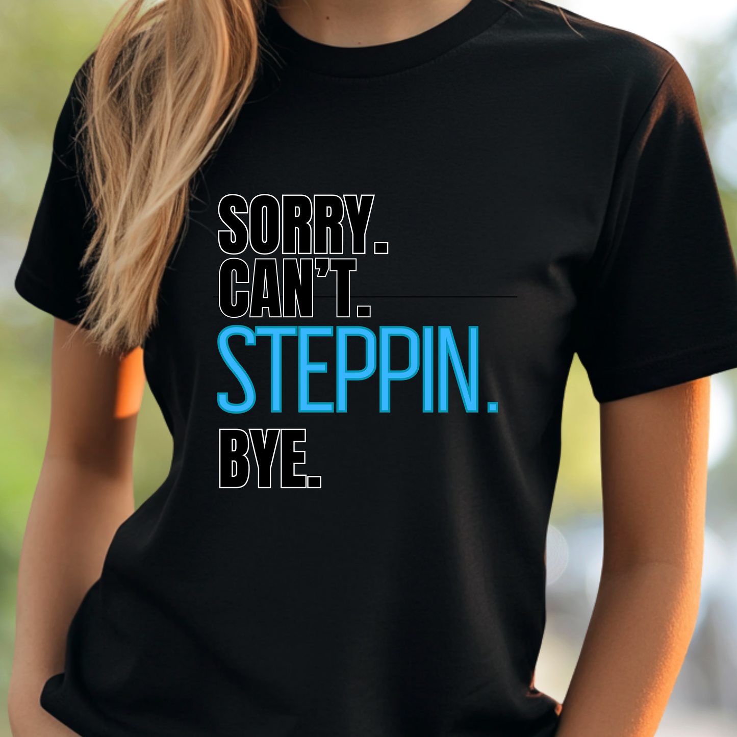 Sorry Can't Steppin Bye Dance Funny  Unisex Heavy Cotton T-Shirt